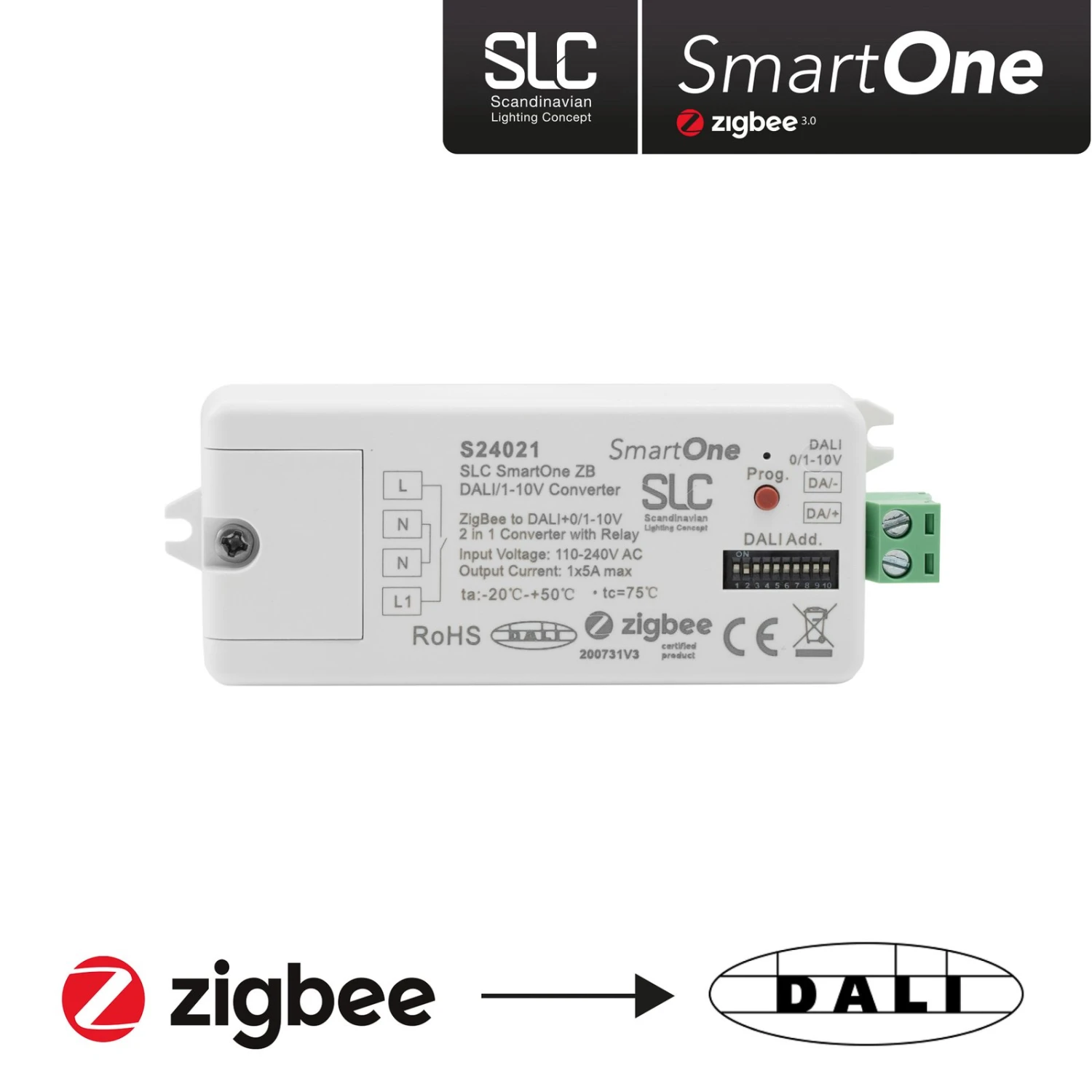 SLC SmartOne Signalwandler ZigBee Zu DALI/1-10V 1 SLC SmartOne Signalwandler ZigBee Zu DALI/1-10V